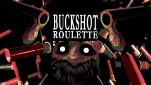 Buckshot Roulette APK LatestModsApks