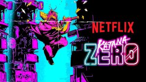 Katana ZERO NETFLIX APK LatestModsApks