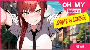 Oh My Waifu APK V3.1.7  Free  For Android LatestModsApks