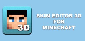 Skin Editor 3D For Minecraft LatestModsApks